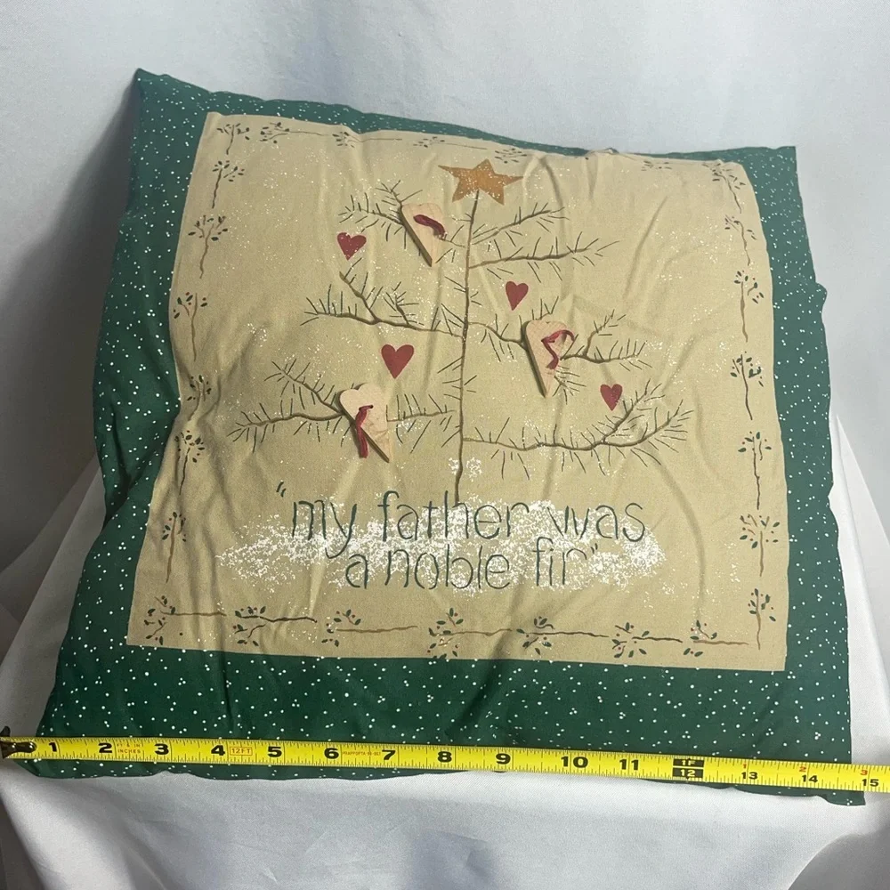 Handmade Christmas Pillow “My Father Was a Noble Fir” Folk Art Primitive 16x16